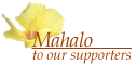 Mahalo to Our Supporters